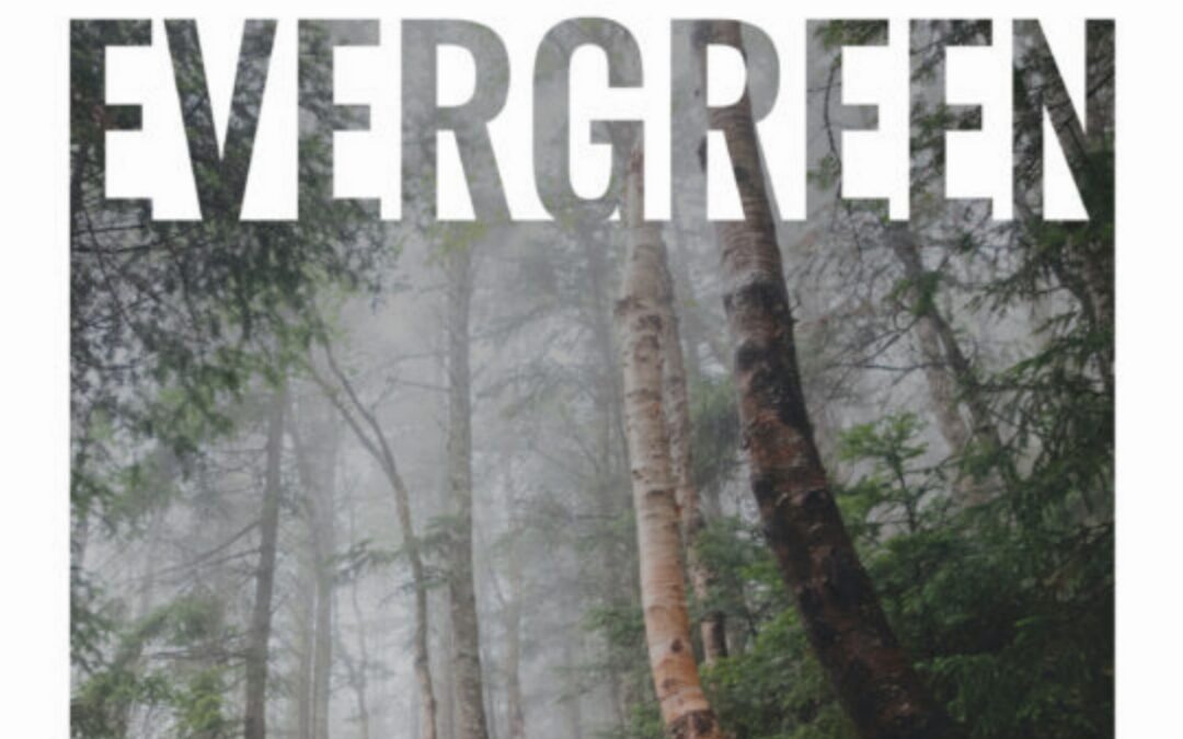 Evergreen Magazine | Summer ’21