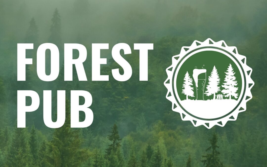 Discover the Power of Forests at Forest Pub