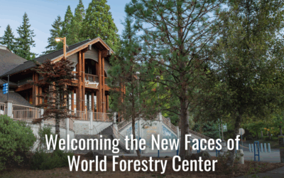 Welcoming the New Faces of World Forestry Center
