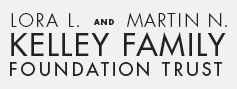 Lora L. and Martin N. Kelley Family Foundation Trust